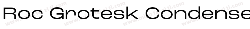 Roc Grotesk Condense字体转换